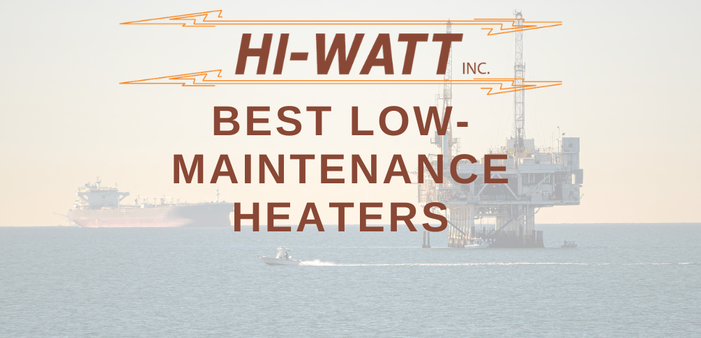 An offshore oil rig with 'Best Low Maintenance Heaters' overlayed